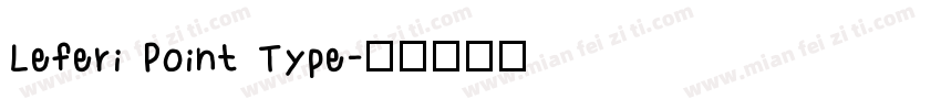 Leferi Point Type字体转换